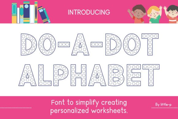 Download Do-a-dot Alphabet - Alphabet Collection